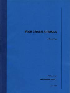 Irish Crash Airmails - First Edition